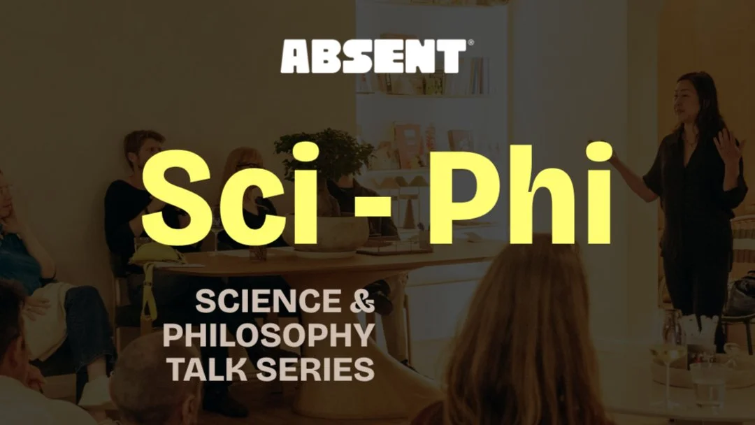 Sci-Phi: Science & Philosophy Talk Series