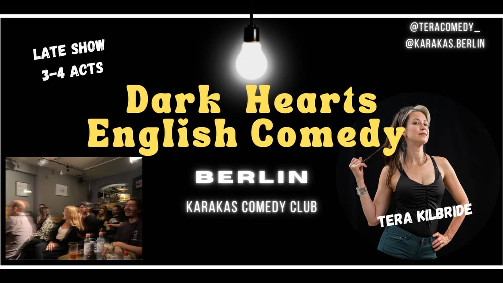 DARK HEARTS: Saturday Night Late Show at Karakas Comedy Club!