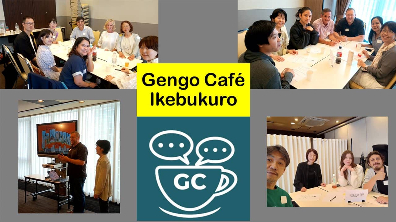 Gengo Cafe Ikebukuro 語学学習✖ 国際交流!! Language Learning ✖ International Exchange!!