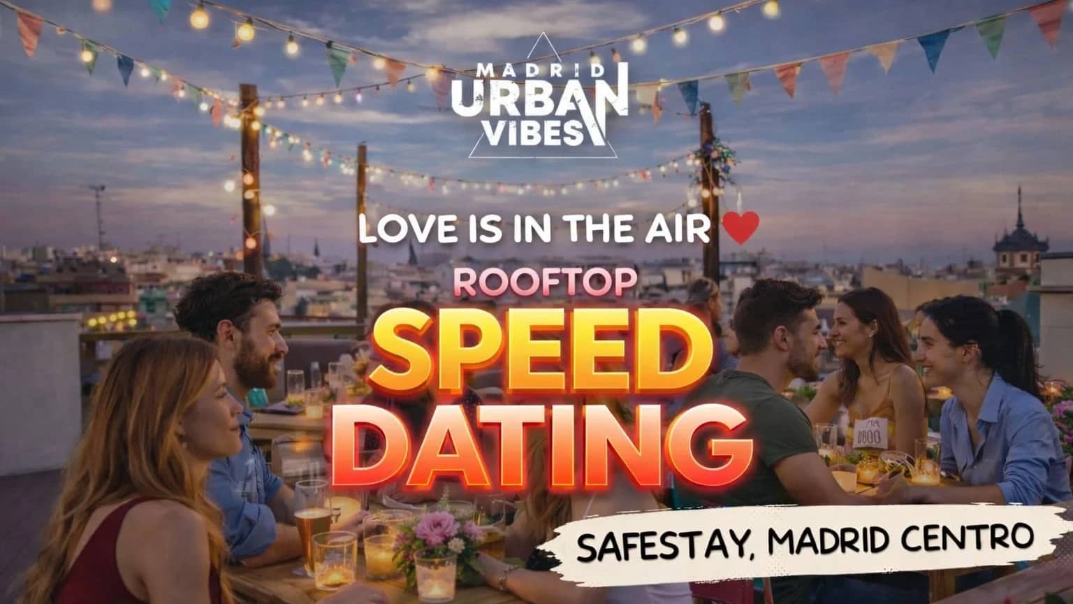 ROOF TOP SPEED DATING: Love is in the Air