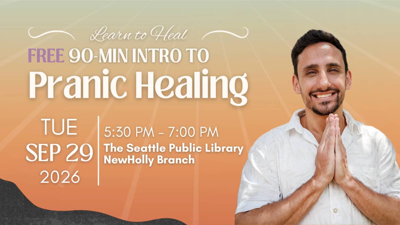 Learn to Heal – FREE 90-min Intro to Pranic Healing