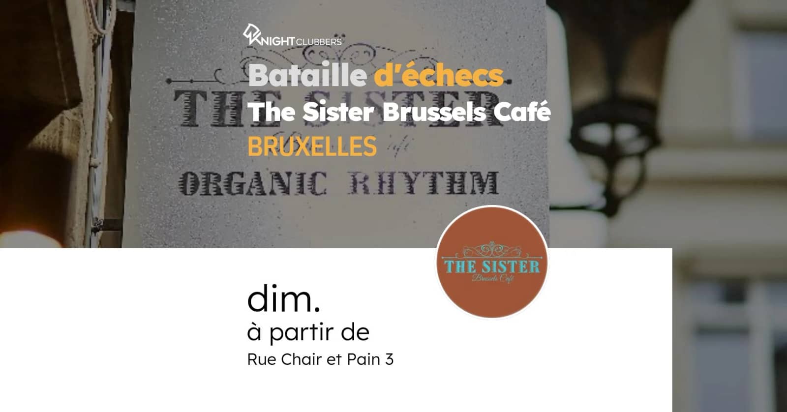 Rencontre d'échecs - Bruxelles - The Sister Brussels Café