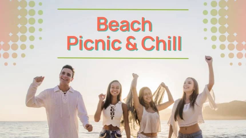 ☀Beach Picnic & Chill☀