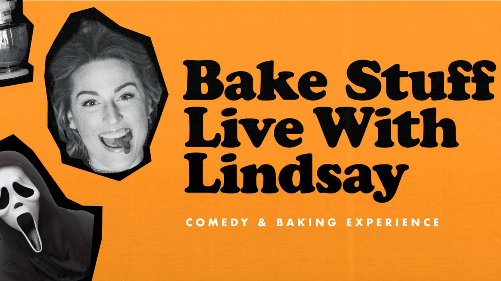 Bake Stuff with Lindsay - Live Baking/Comedy Show + Dessert