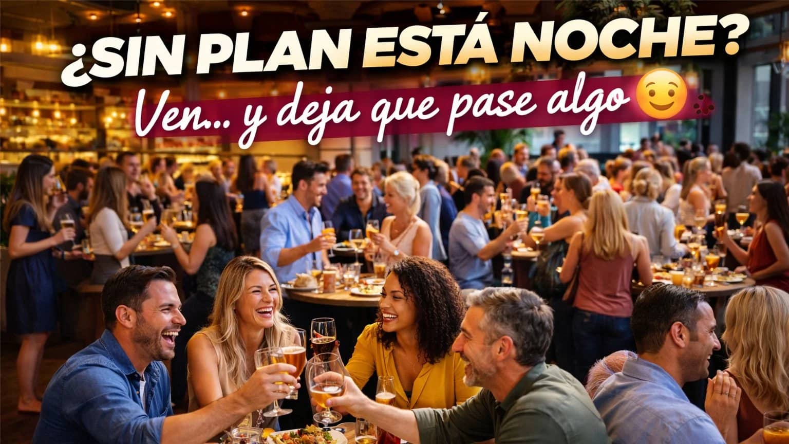 No plans tonight? Come to Singles Barcelona Dinner: Meet, connect & enjoy