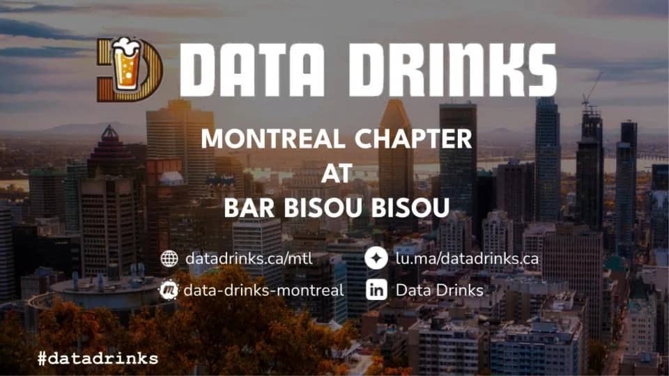 DATA DRINKS MONTHLY [MONTREAL]