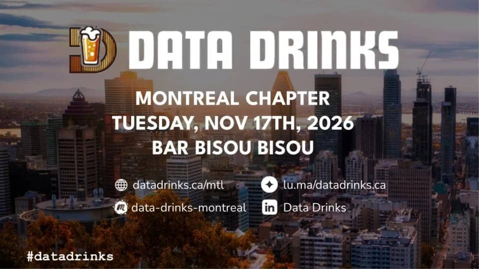 DATA DRINKS MONTHLY [MONTREAL]