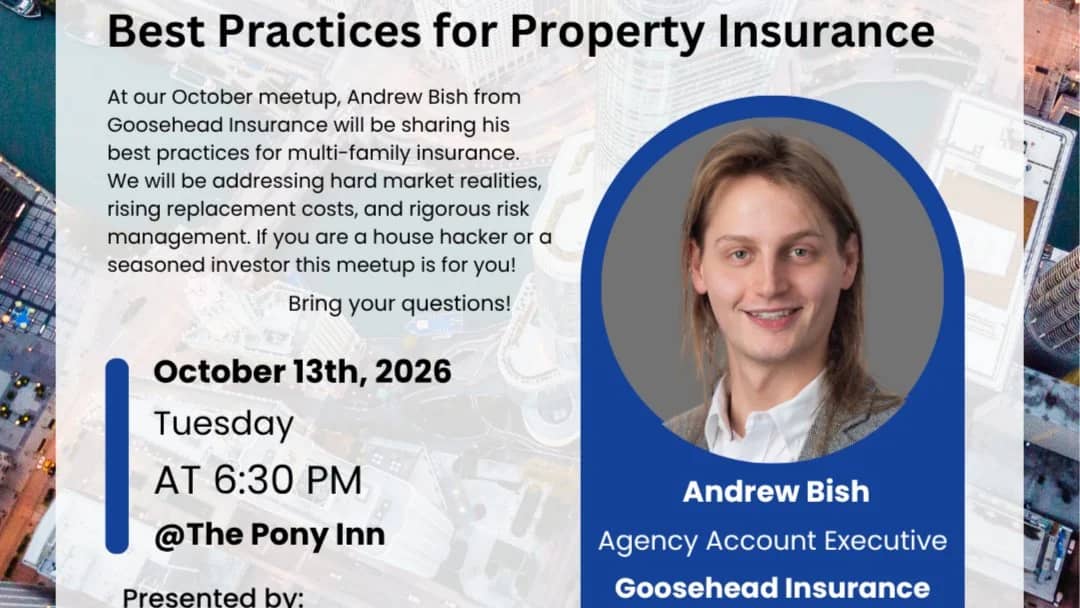 Keeping It Real Estate Meetup- Best Practices Multi-Family Property Insurance