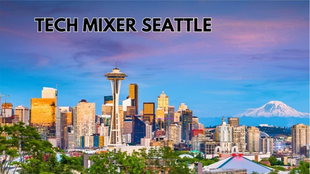Tech Mixer Seattle 2026