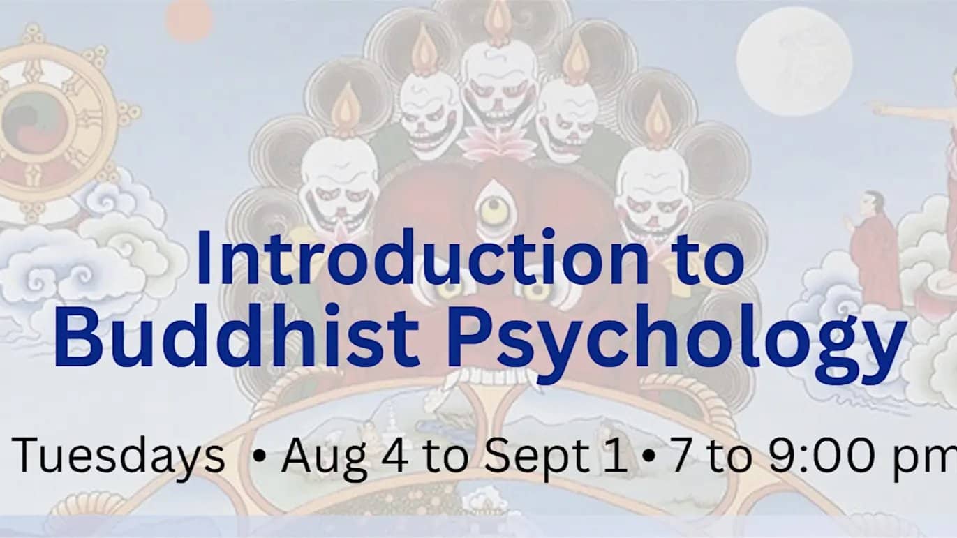 Intro to Buddhist Psychology