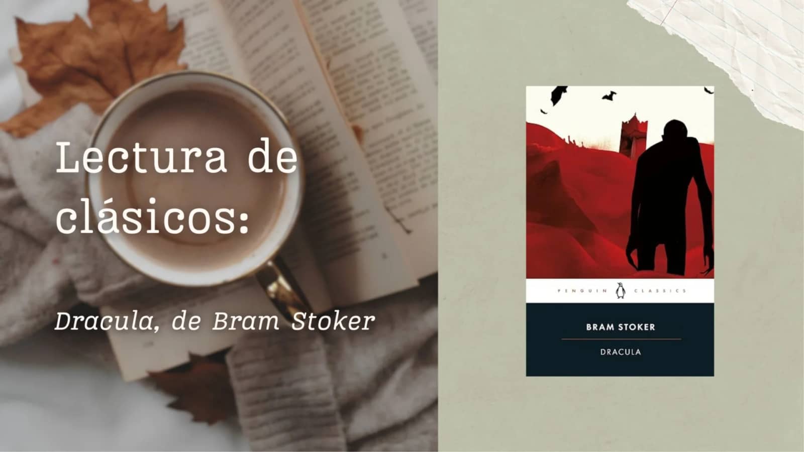 Lectura de Clásicos: Dracula de Bram Stoker