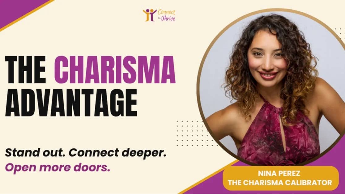 The Charisma Advantage: NINA PEREZ