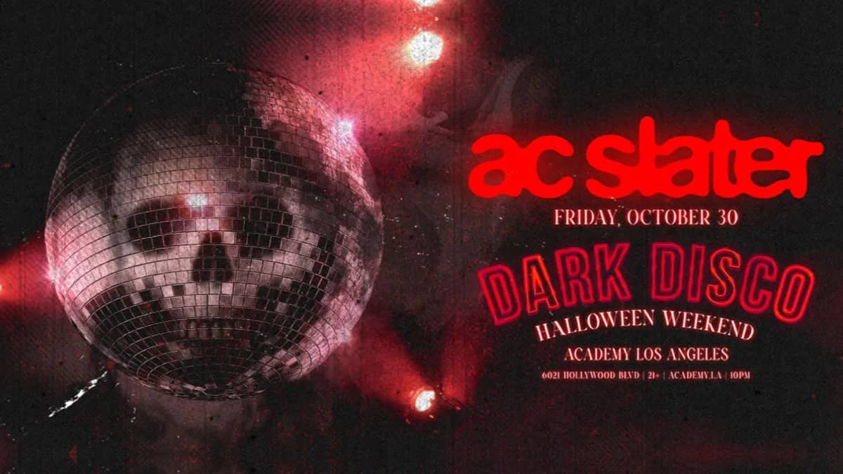 💀 AC Slater’s “Dark Disco” @ Academy LA (21+) 🎬
