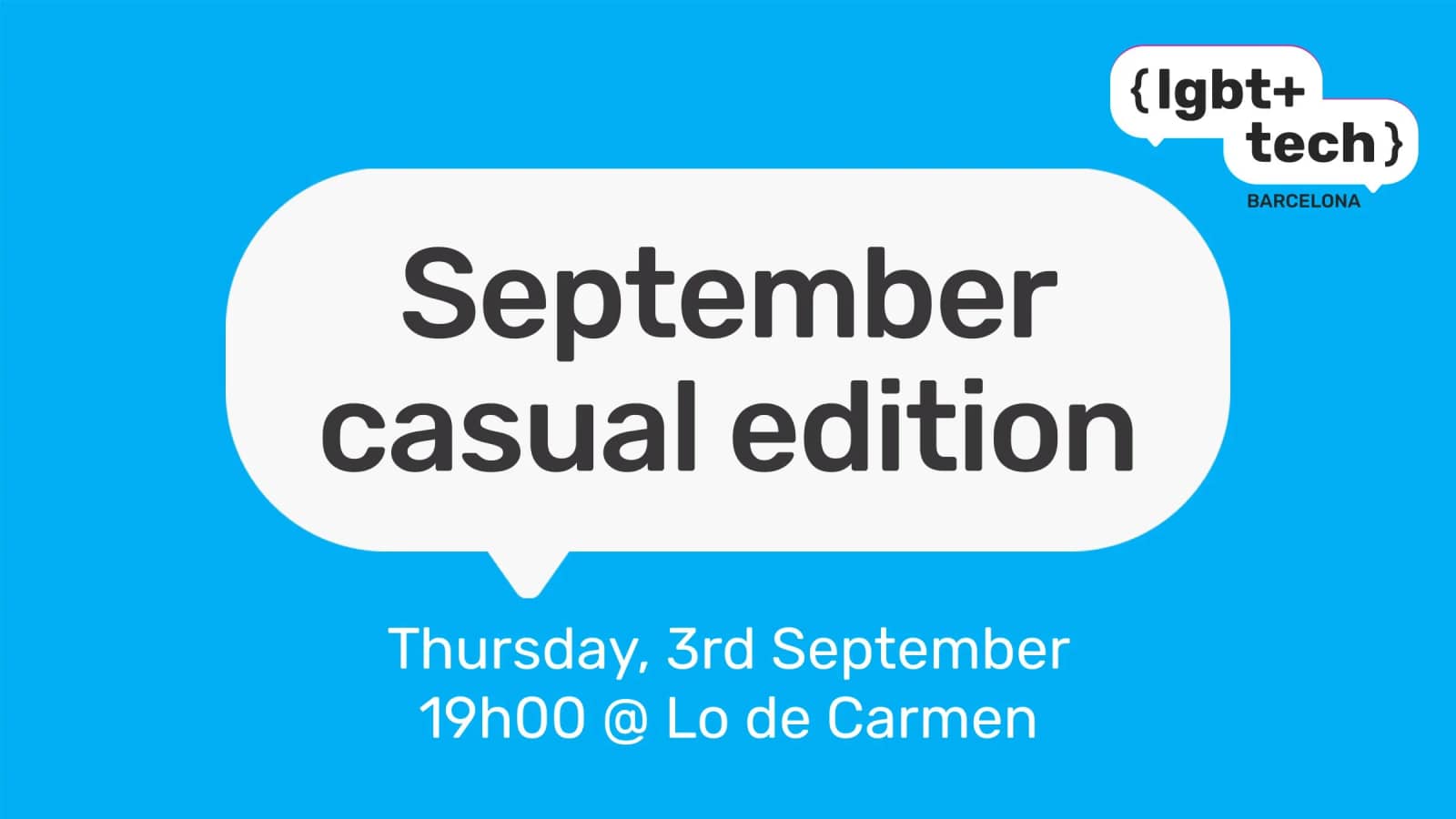 🎊💫 LGBT+Tech Barcelona — September Casual Edition 💫🎊