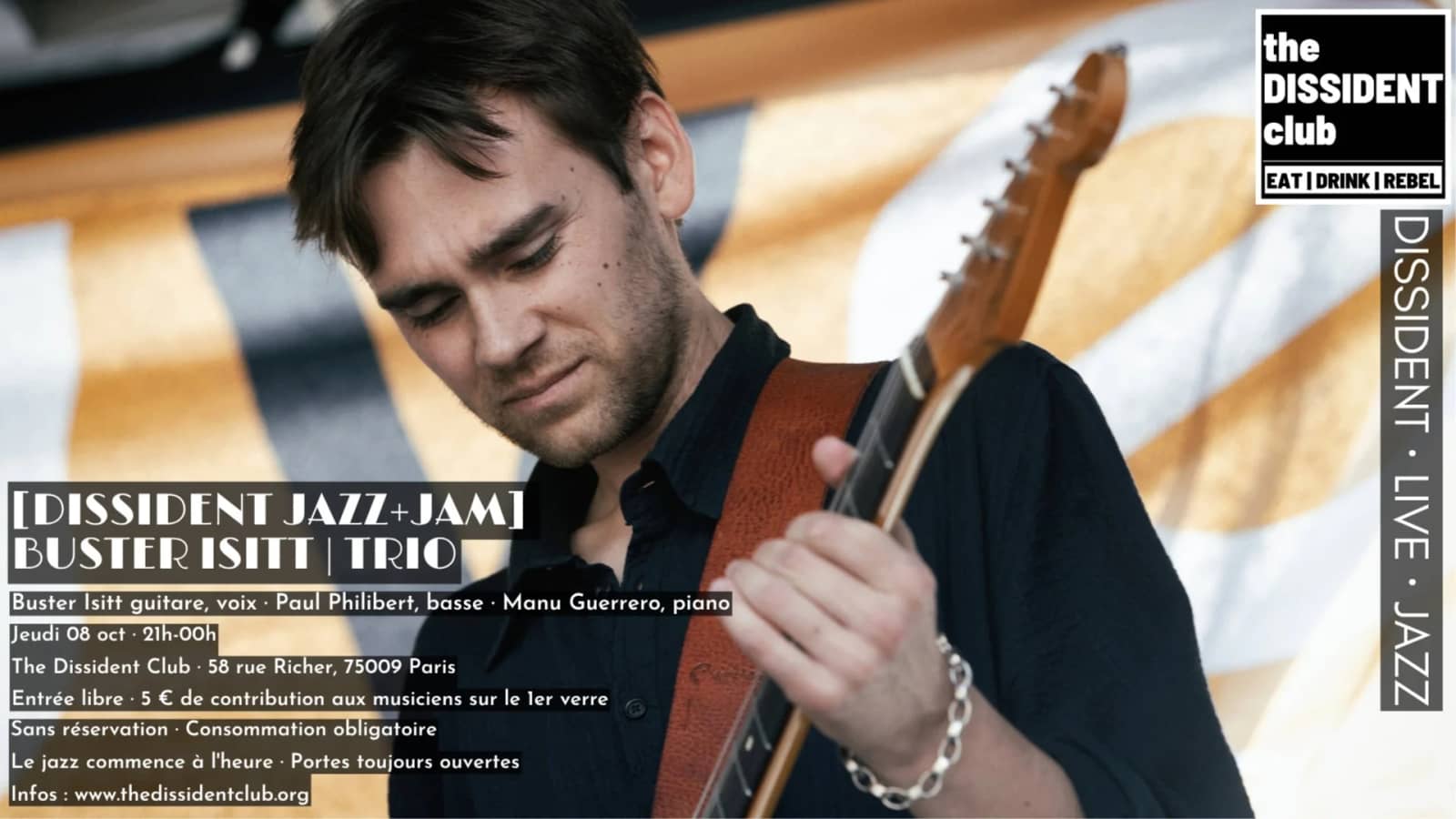 [DISSIDENT JAZZ+JAM] Buster Isitt | Trio