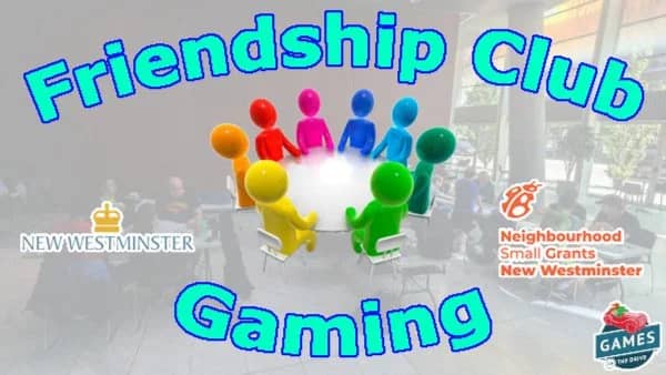 🎲 Friendship Club Gaming 🎲 (FREE at the Anvil Centre)