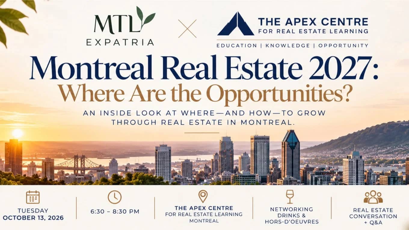 Montreal Real Estate 2027: Where Are the Opportunities? | Networking + Q&A