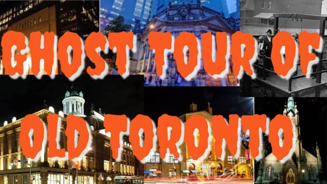 👻 Ghost Tour of Old Toronto🌙!