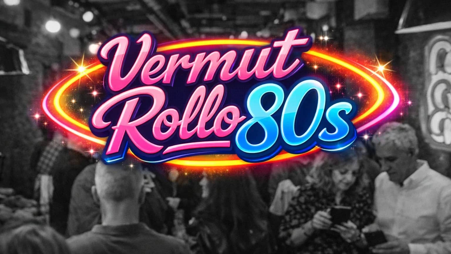 Vermut de los 80. ¡Voy a pasármelo bien!