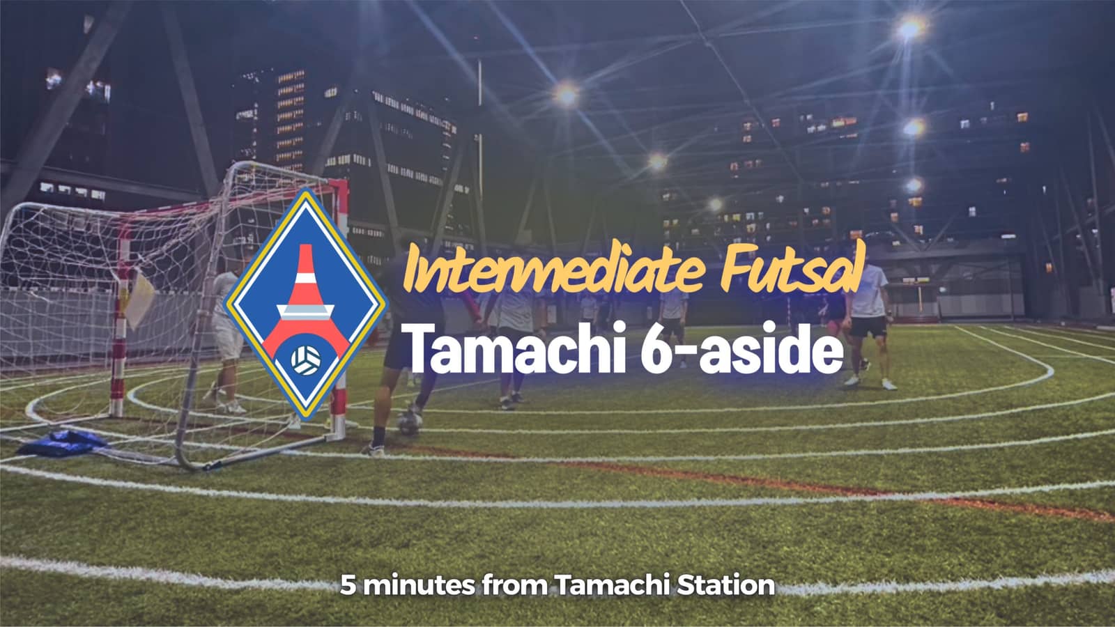 Intermediate Futsal @ Tamachi