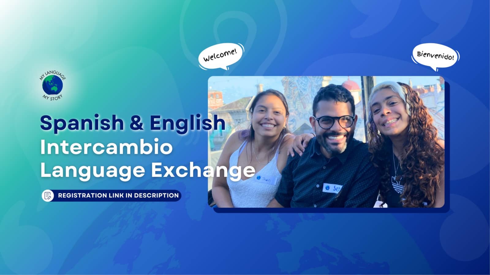 Spanish English Intercambio/Language Exchange - My Language My Story