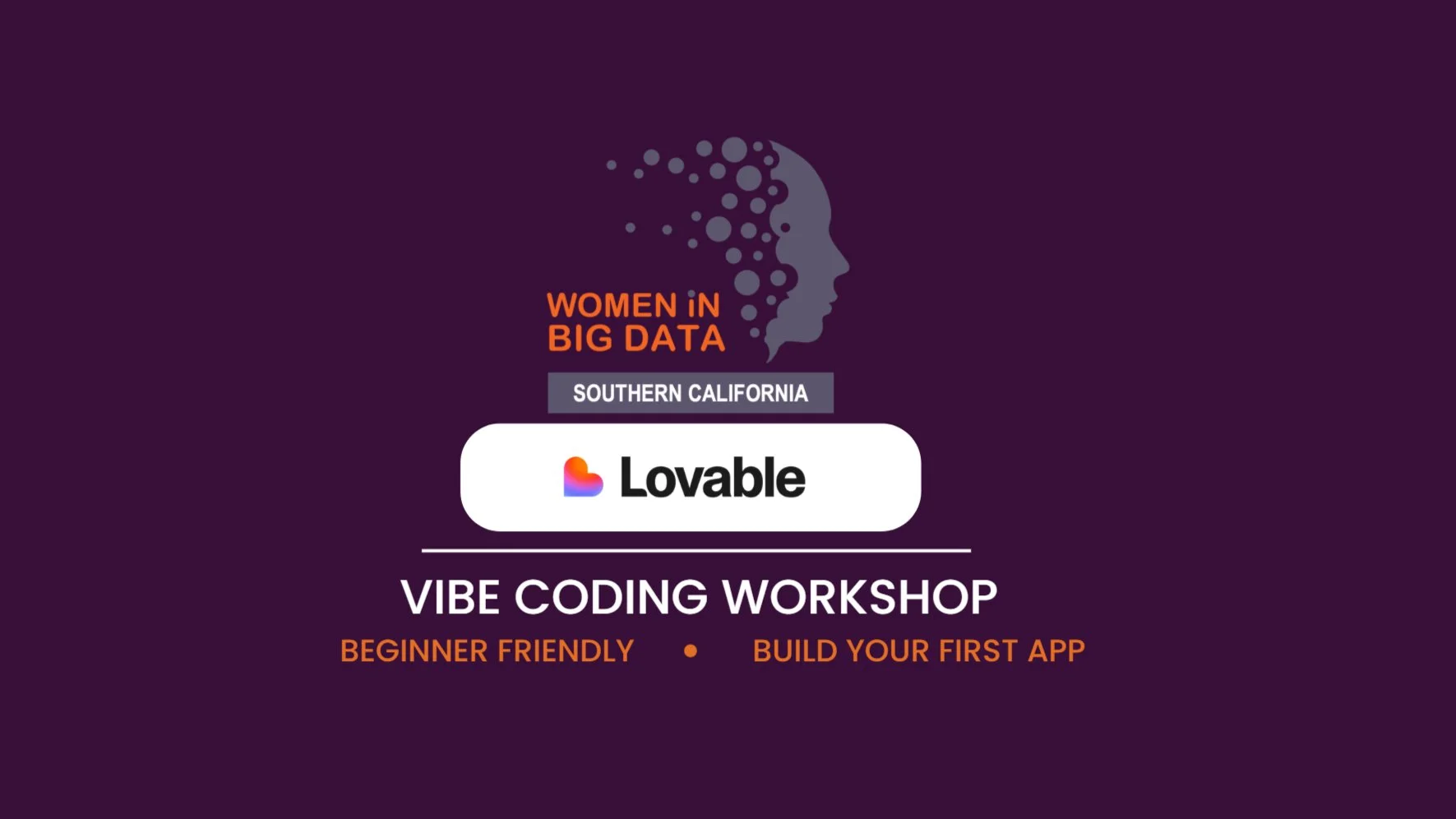 Vibe Coding Workshop with Women In Big Data SoCal