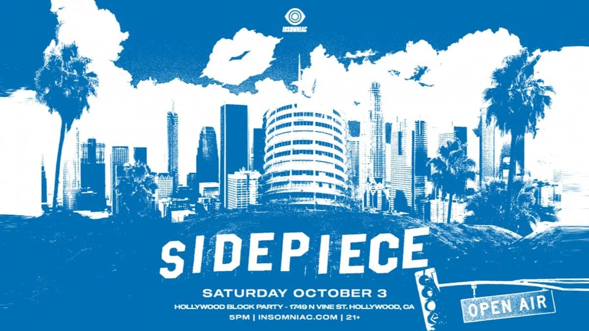🌃 Sidepiece Hollywood Block Party @ 1749 N Vine St. (18+) 🎬