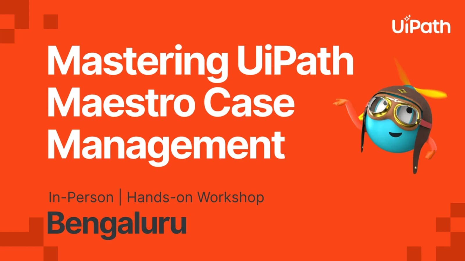 Mastering UiPath Maestro Case Management | Hands-On Workshop