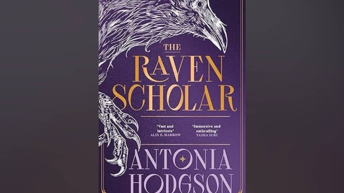 August’s Book: The Raven Scholar by Antonia Hodgson