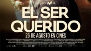 El ser querido,  Director: Rodrigo Sorogoyen