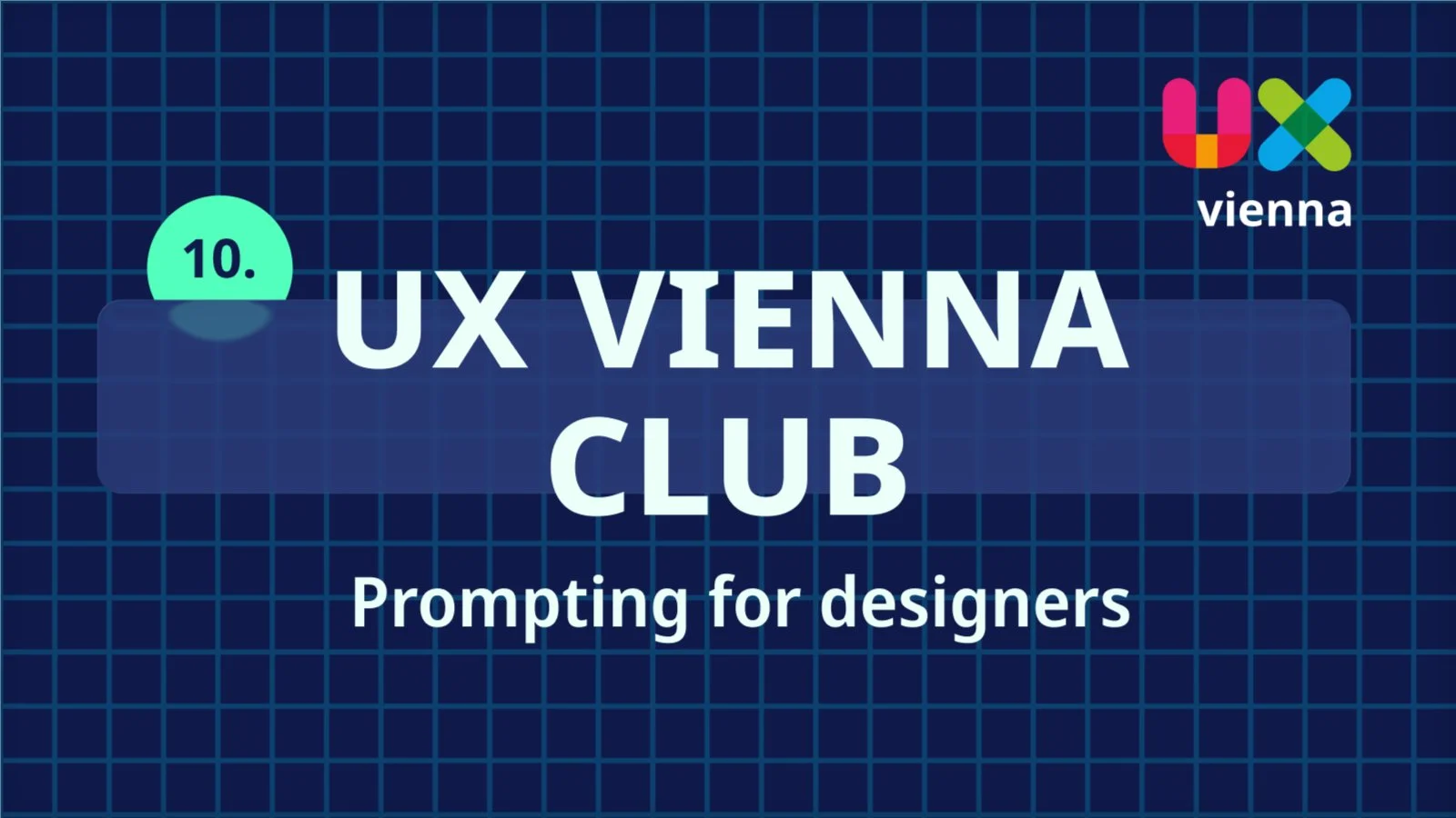 UX Vienna Club 10. Prompting for designers