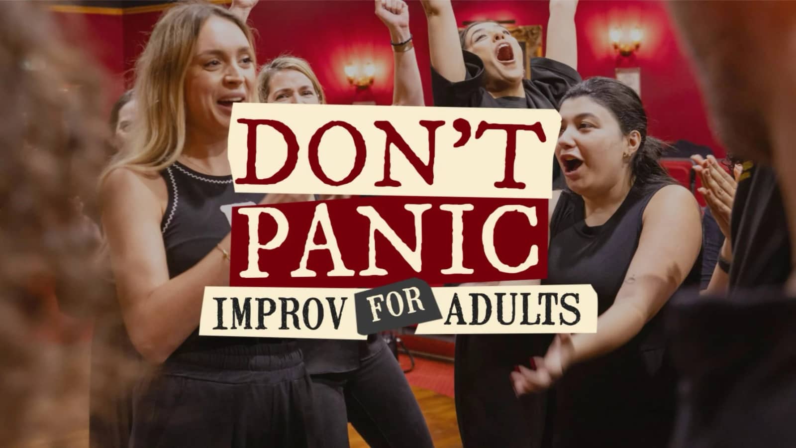 DON’T PANIC – IMPROV FOR ADULTS AUTUMN 2026 THU 7:30PM