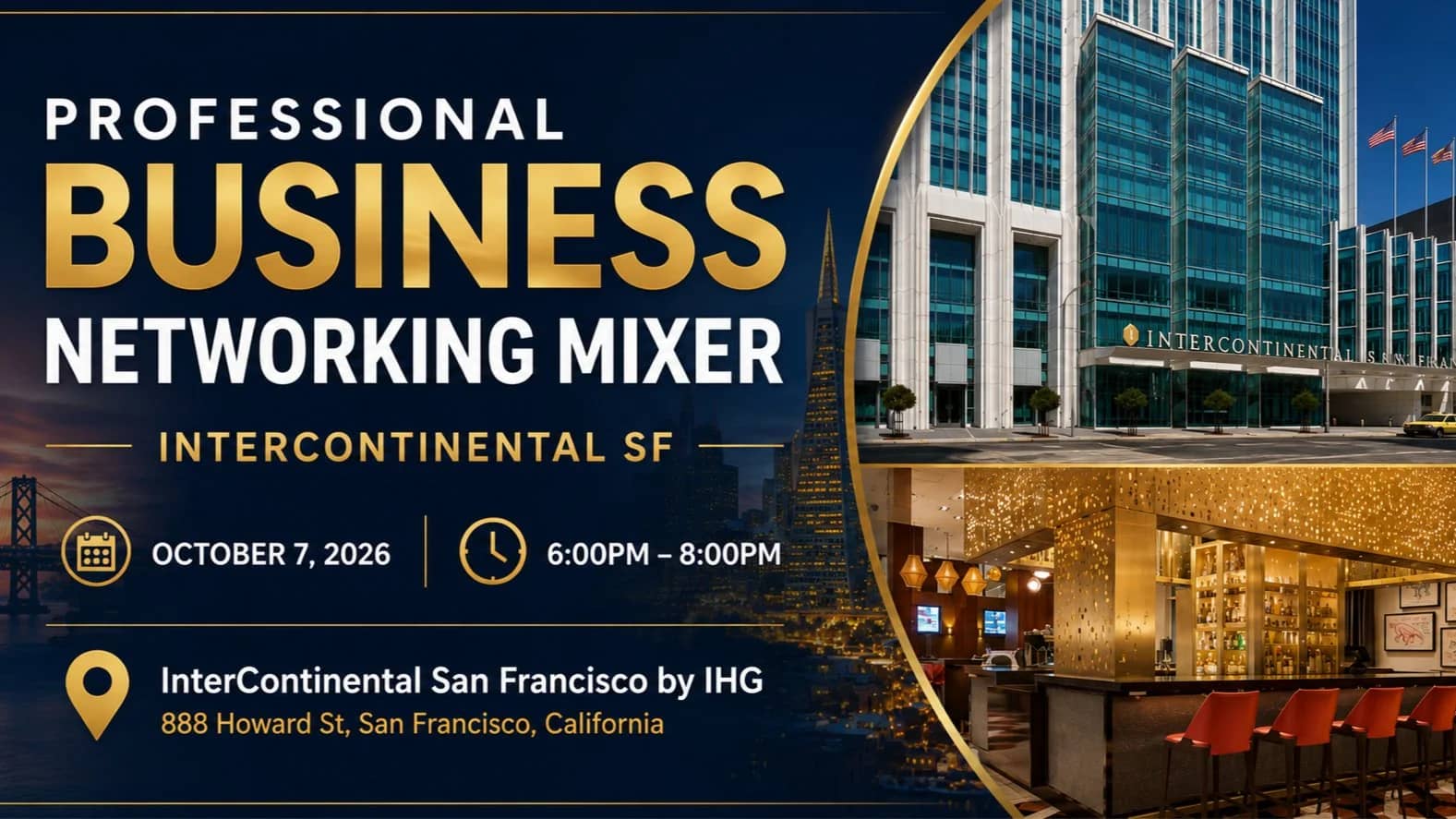 Professional Business Networking Mixer at InterContinental SF | Oct 7, 2026
