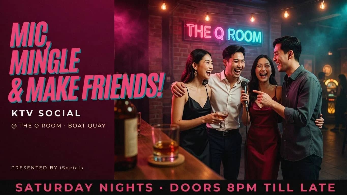 ✨ MIC, MINGLE & MAKE FRIENDS! ✨ KTV Social @ The Q Room *Drink Included*