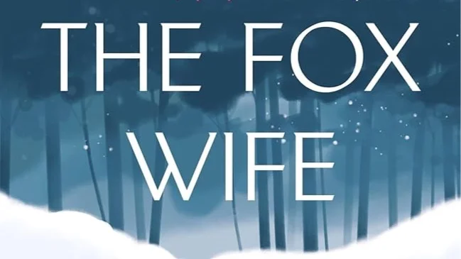 The Fox Wife by Yangsze Choo