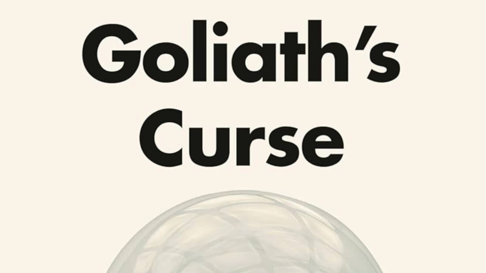 Goliath's Curse