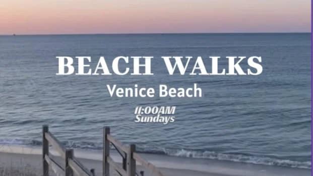 VENICE BEACH WALKS