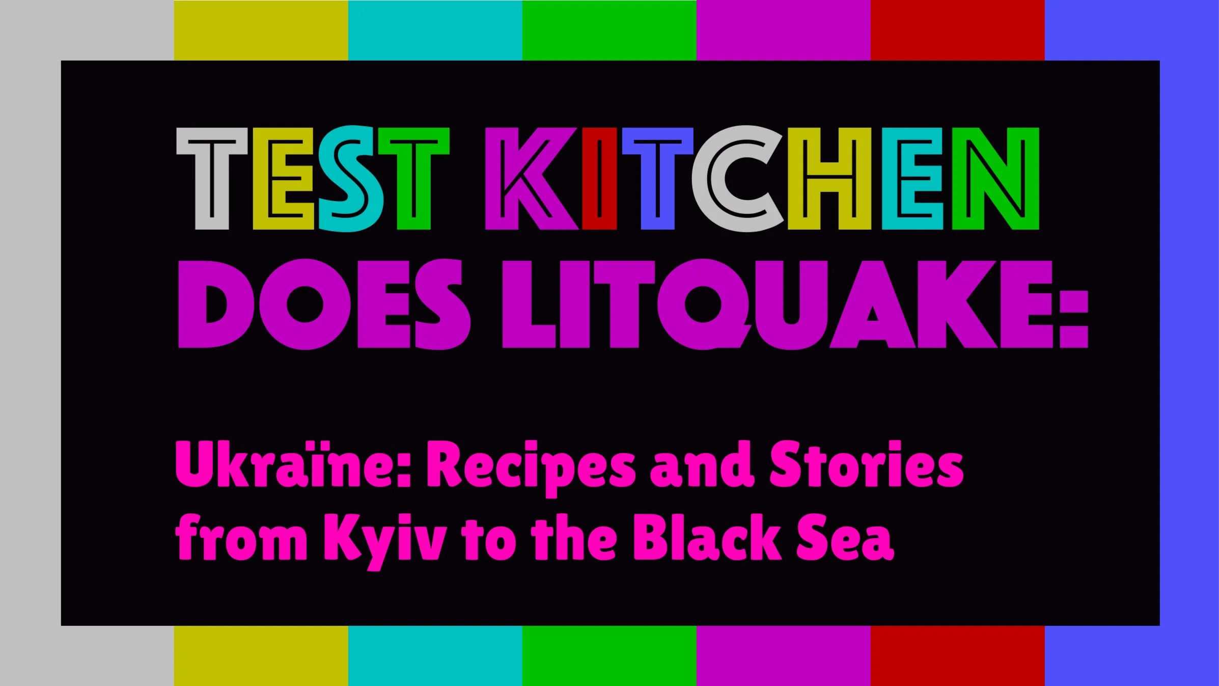 The Test Kitchen Does Litquake