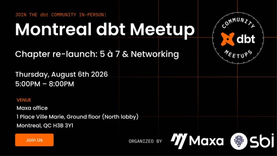 Montréal dbt Meetup - Chapter re-launch: 5 à 7 & Networking
