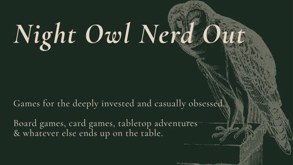 Night Owl Nerd Out