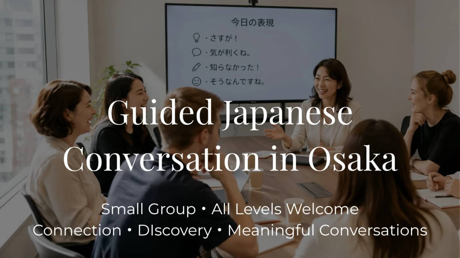 Japanese Conversation Circle with a Japanese Teacher