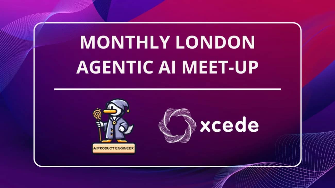 Agentic AI-MeetUp London #10 Tuesday 22nd September