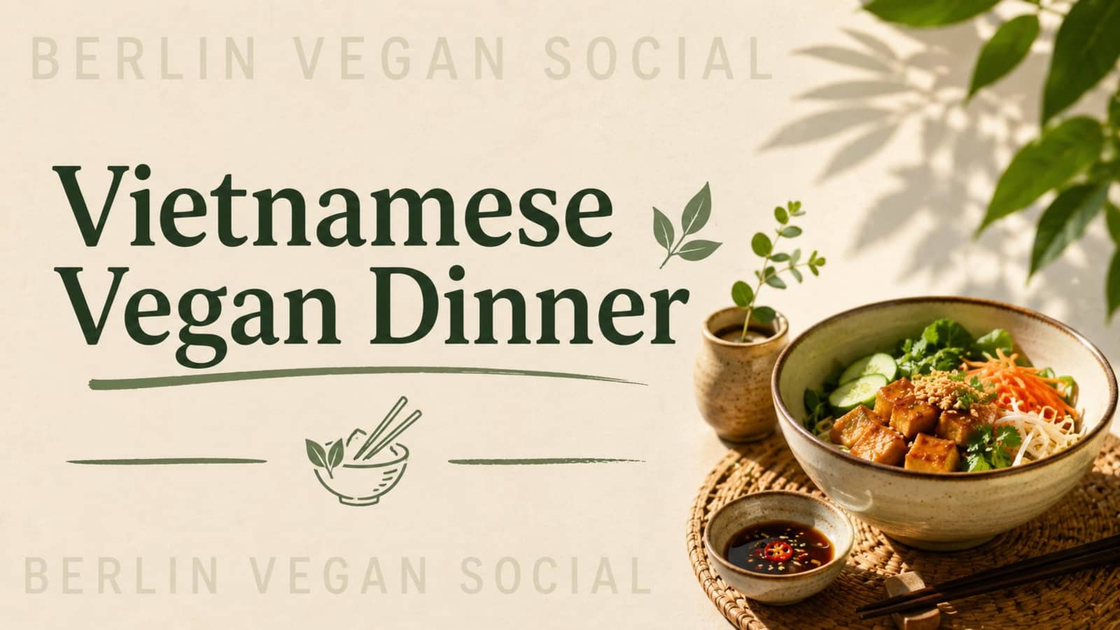 Vegan Vietnamese Dinner at Hum Vegan