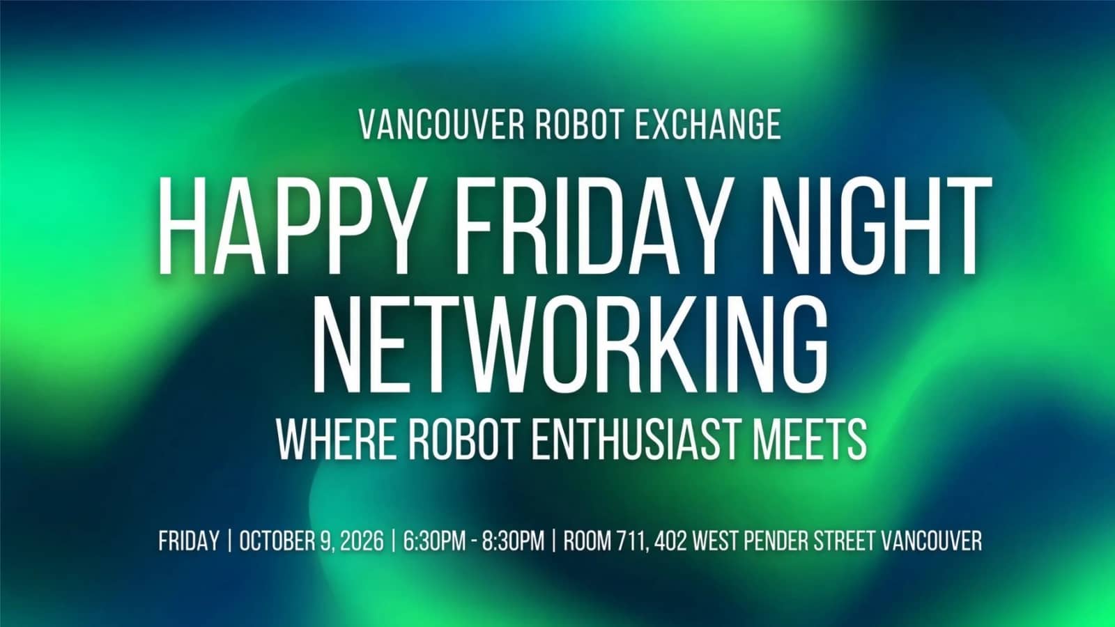 Vancouver Robot Exchange – First Community Meetup