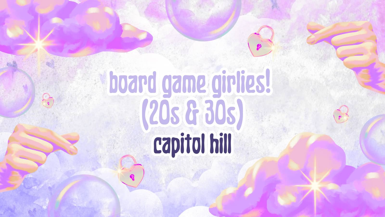 board game girlies! [20s&30s] [Capitol Hill]