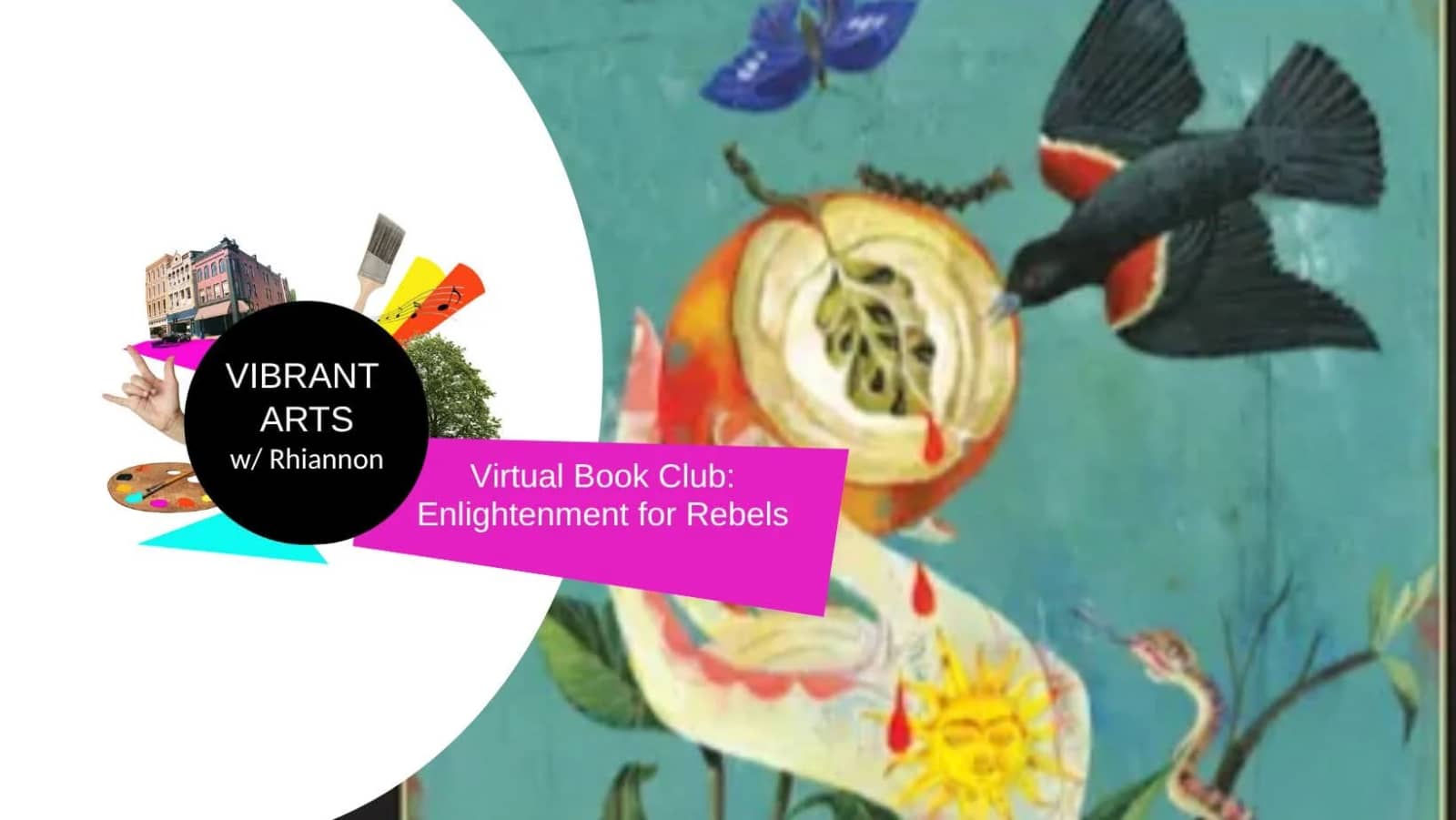 Free Virtual Book Club: Enlightenment for Rebels by Rob Brezsny