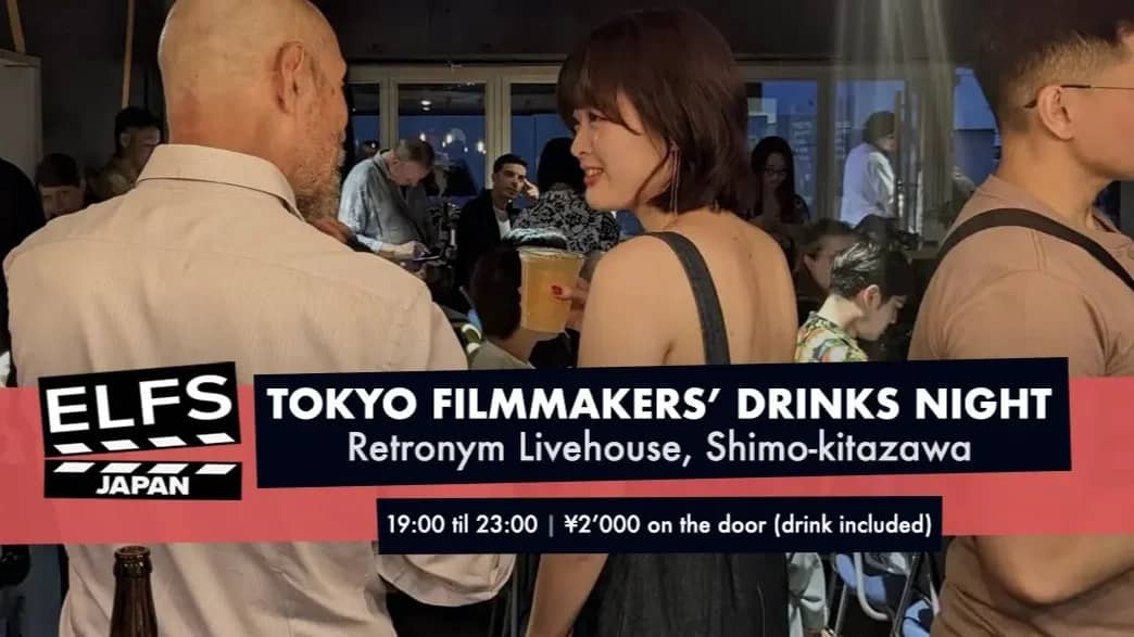 Tokyo Filmmakers’ Drinks Night @ Retronym Livehouse in Shimo-Kitazawa