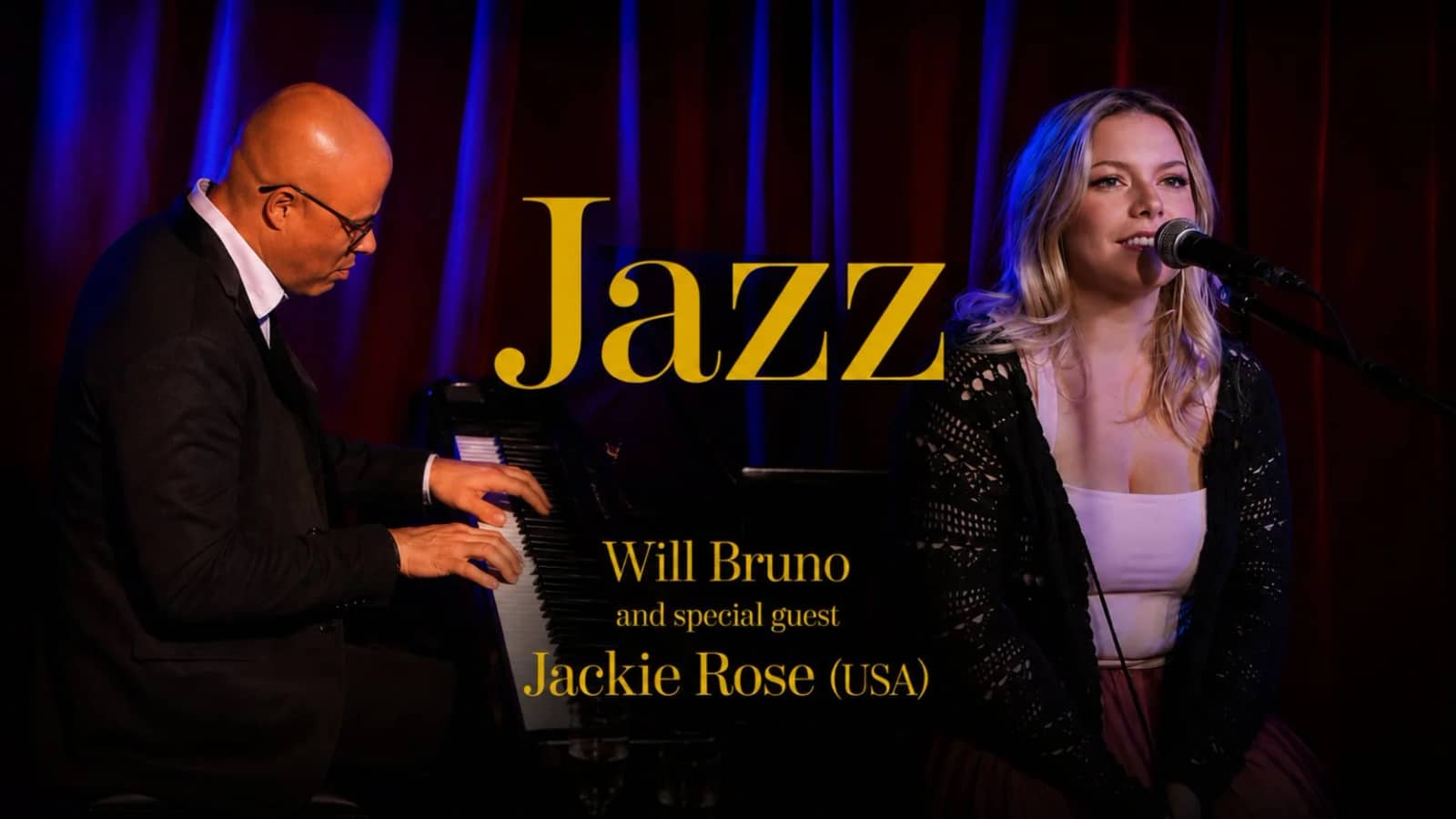 Jazz & Bossa Nova: Will Bruno & Special Guest Jackie Rose (USA)