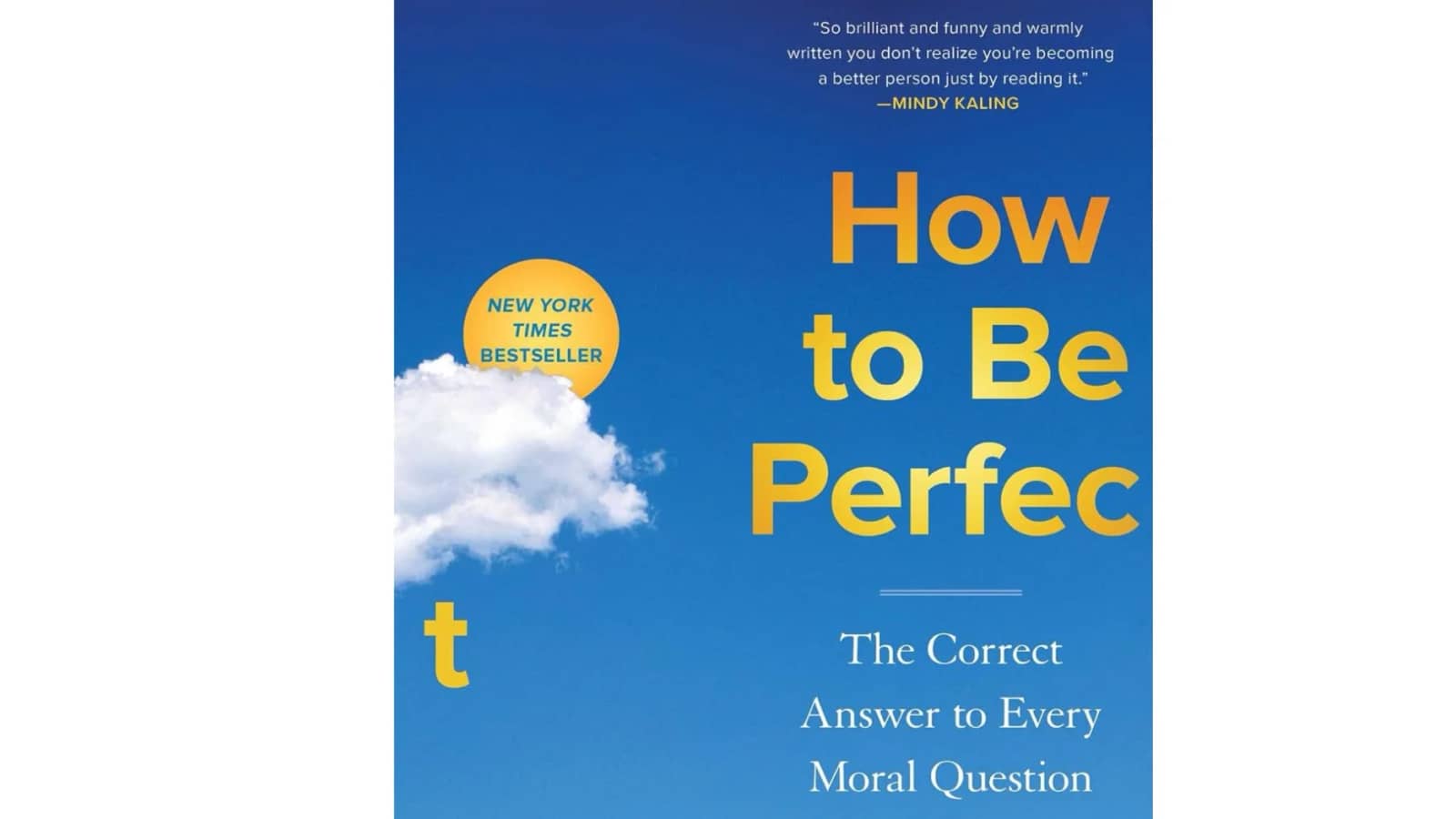 How to Be Perfect: The Correct Answer to Every Moral Question
