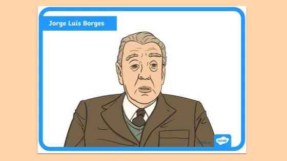 2 short stories by Jorge Luis Borges (from Ficciones)